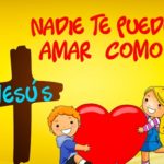 Nadie Te Puede Amar Como JESÚS Te Ama